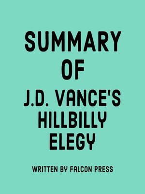 cover image of Summary of J.D. Vance's Hillbilly Elegy